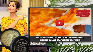 Best Homemade Pizza Dough Recipe  White Sauce Margherita Pizza [upl. by Loella]