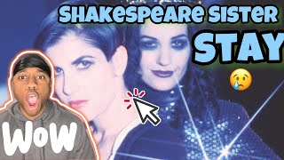 Ive never heard this 🤯  Shakespeare Sister  Stay  REACTION [upl. by Anihsat]