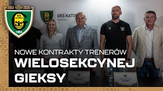 Nowe kontrakty szkoleniowców wielosekcyjnej GieKSy 21062024 [upl. by Mohr]