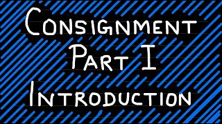 Consignment Part I  Introduction cmainter cmafoundation [upl. by Trixie85]