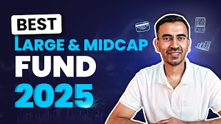 Best Large amp Midcap Mutual Fund for 2025 [upl. by Wolfe]