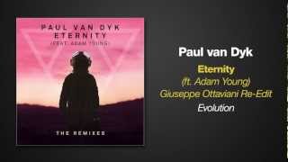 Paul van Dyk feat Adam Young  ETERNITY Giuseppe Ottaviani ReEdit [upl. by Gayl]