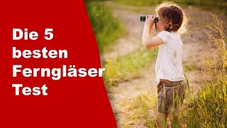 Ferngläser Test ✔️ Top 5 besten Ferngläser Test 2023 [upl. by Blandina988]