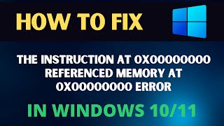 Fix The instruction at 0x00000000 referenced memory at 0x00000000 error [upl. by Mendoza744]