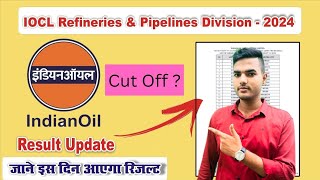 IOCL Result 2024  IOCL Result Update 2024  IOCL Pipeline Result  IOCL Non Executive Result 2024 [upl. by Nnav743]