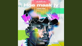 HOE MAAK JY [upl. by Adnar]