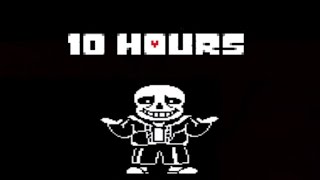 Undertale OST Song That Might Play When You Fight Sans 10 Hours HQ [upl. by Rhodia644]