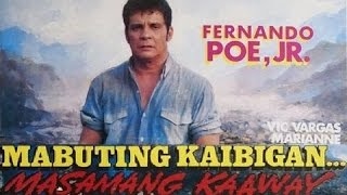 Pinoy Action Movie Mabuting KaibiganMasamang Kaaway Fernando Poe Jr [upl. by Collimore]