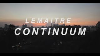 Lemaitre  Continuum Full Track [upl. by Ymaral]