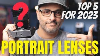 My Top 5 Best Portrait Lens Picks For Fujifilm X Mount in 2023 [upl. by Gnehc668]