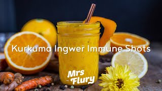 Kurkuma Ingwer ImmuneShots selber machen  Vitamin C [upl. by Aicatsana100]