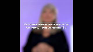 Fertilité  quels sont les effets du surpoids [upl. by Quint]