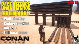 BASE DEFENSE Build Guide Part XI  Conan Exiles [upl. by Murielle911]