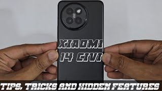 Xiaomi 14 Civi Tips Tricks and Hidden Features [upl. by Adraynek]