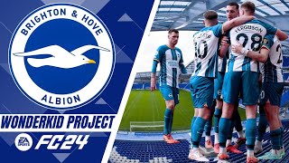 EA FC24 Brighton amp Hove Albion CAREER MODE  WONDERKID PROJECT [upl. by Keeryt936]