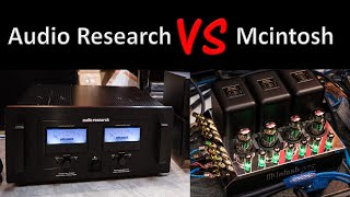 Mcintosh and Audio Research which is better [upl. by Eirameinna]