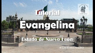 EVANGELINA  Baile de Nuevo León  Tutorial [upl. by Iorgo]