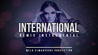 REMIX INSTRUMENTAL LAlgérino Type Beats quot INTERNATIONALquot Weld Elmansouri [upl. by Northington]