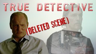 TRUE DETECTIVE Deleted Scene  Marca Blanca [upl. by Yokum]