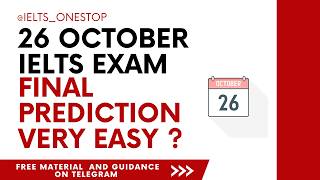 26 OCTOBER 2024 IELTS EXAM PREDICTION  OCTOBER IELTS EXAM  IELTS PREDICTION 26 OCTOBER EXAM [upl. by Filberto]