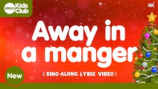 Away in a Manger with Lyrics 🎄 Christmas Carols amp Songs for kids choirs and families [upl. by Halsted]