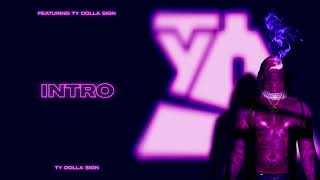 Ty Dolla ign – lntro Official Audio [upl. by Rhonda]