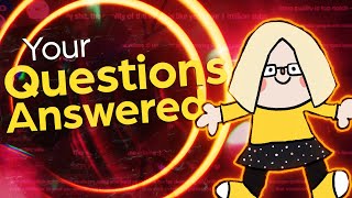 Your Questions Answered  QampA [upl. by Yklam]