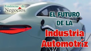 Transformación Industria Automotriz Perspectivas desde México y LATAM [upl. by Cassius]