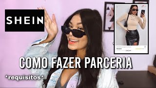 COMO FAZER PARCERIA COM A SHEIN contei tudo [upl. by Wasserman]