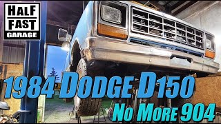 1984 Dodge Ram D150 904 Trans Issues  Time to change things up [upl. by Aniretac782]