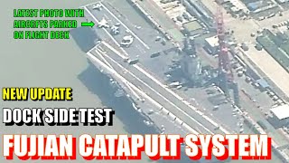 Chinas New Fujian Aircraft Carrier Latest Dock Side Test of the Catapult System [upl. by Eirallam]