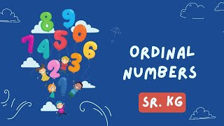 Ordinal Number For Senior KG [upl. by Mcmath]