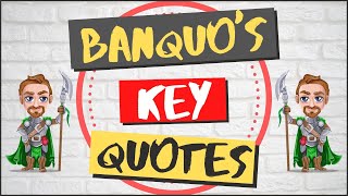 Banquo Key Quotes and Character Analysis [upl. by Aicile]