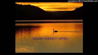 Hasula Kiribati Remix [upl. by Lorens498]