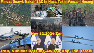 Nov 12 Zan Mindat Ah SAC In Vanzam Hmang Nasa Airforce Donakah Ralbawi Telin 7 ThiVanzam 2 Siat [upl. by Windzer76]