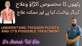 Understand TRIGGER points AND its POSSIBLE treatment [upl. by Reemas]