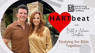 Studying the Bible Together  HARTbeat with Butch amp Julieann Hartman [upl. by Nahs]