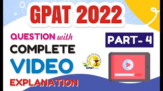 GPAT2022 PREVIOUS YEAR QUESTIONS PART4 COMPLETE EXPLANATION [upl. by Dewhurst835]