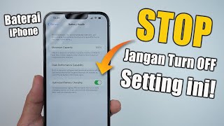 STOP TURN OFF Setting Optimized Battery Charging di iPhone [upl. by Alvarez]