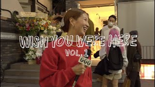 KIKUNOS WISH YOU WERE HERE vol1  thisisneverthat opening in tokyo [upl. by Zulch]