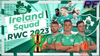 Meet the Ireland Squad for Rugby World Cup 2023 in France RF Sports [upl. by Ermin]