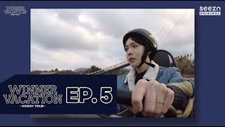 WINNER VACATION HOONY TOUR  Ep5 [upl. by Aleuname]