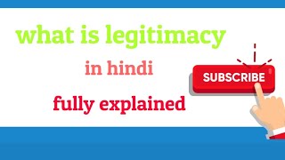 Legitimacy in hindi with full explanation for all the competitive exams [upl. by Negaet]