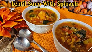 Lentil Soup With Spinach  How To Make Vegetarian Red Lentil And Spinach Soup  Healthy amp Delicious [upl. by Wellington]