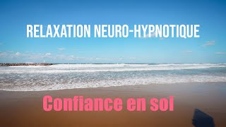 HYPNOSE PUISSANTE Plus de confiance en soi sans pub [upl. by Hancock]