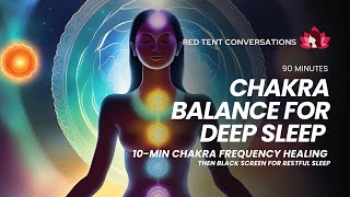 Chakra Balance for Deep Sleep  Full Chakra Healing Frequencies for Restful Sleep [upl. by Gauntlett]