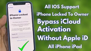 iPhone Locked To Owner  2023 Bypass iCloud Activation Lock Without Apple iD On iPhoneiPad No Pc [upl. by Lightman367]