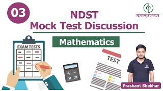 NDST  Matematics  Mock Test 03  Prashant Shekhar [upl. by Corissa]