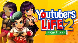 YOUTUBERS LIFE 2 CITYSTORIES UPDATE REVEAL TRAILER EN [upl. by Aner251]