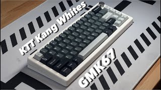 GMK67 w KTT Kang Whites V3 [upl. by Katherin]